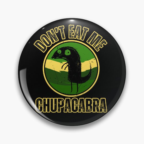 Item preview, Don't Eat Me Chupacabra!" Funny Cryptid Humor - Embrace the Myth of the Legendary Creature designed and sold by Drzamag.