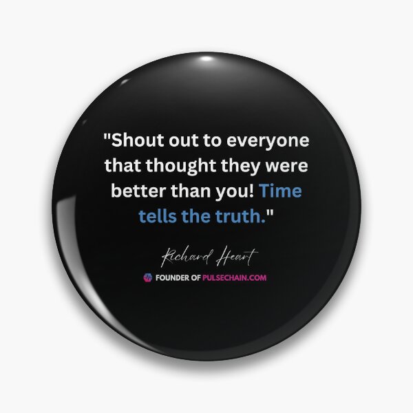 Item preview, Richard Heart Pulsechain Quote 2 (White) designed and sold by OnlyHexFans.