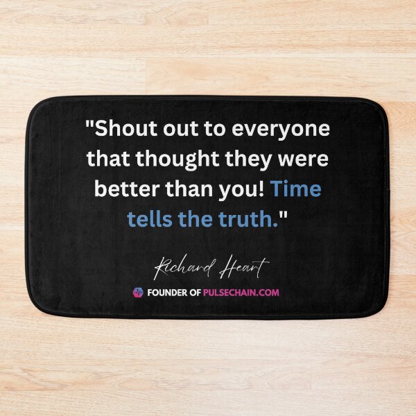 Item preview, Richard Heart Pulsechain Quote 2 (White) designed and sold by OnlyHexFans.