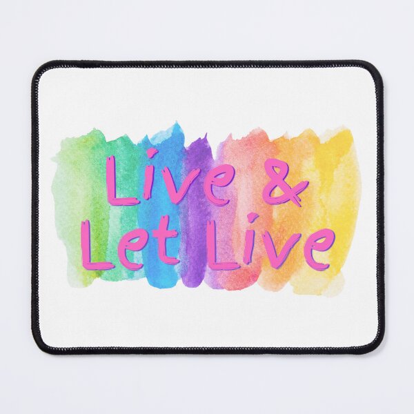 Item preview, Words to Live By: Live & Let Live designed and sold by BreezyBalloon.
