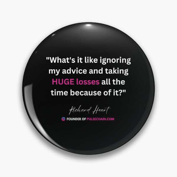 Item preview, Richard Heart Pulsechain Quote 3 (White) designed and sold by OnlyHexFans.