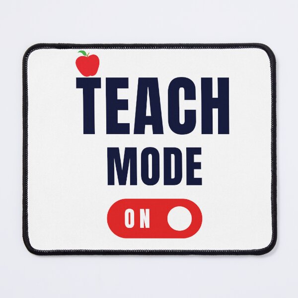 Item preview, Teach Mode On designed and sold by ArtBeLife.
