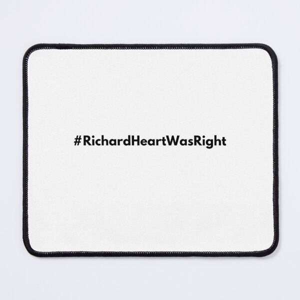 Item preview, #RichardHeartWasRight (Simple Black) designed and sold by OnlyHexFans.