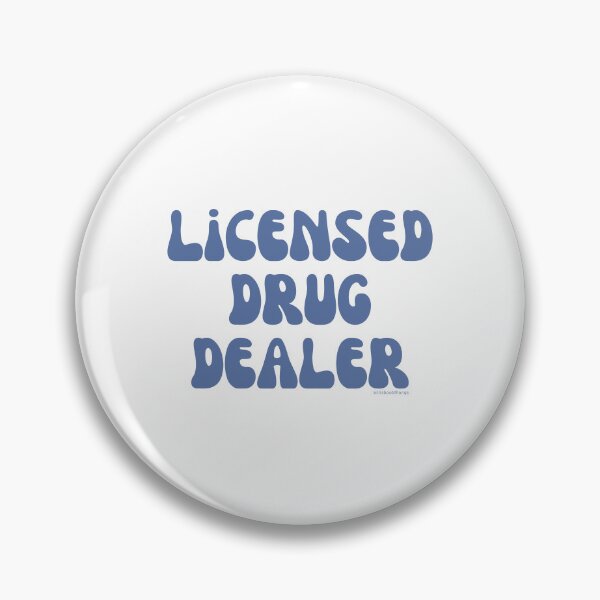Item preview, Licensed Drug Dealer. v16 | @lilsboobthangs designed and sold by lilsboobthangs.