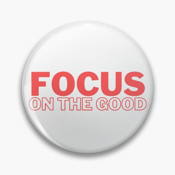 Item preview, FOCUS ON THE GOOD designed and sold by WarmDesign.