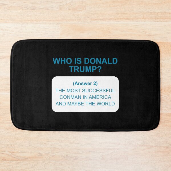 Item preview, Who is Donald Trump, answer 2 on white designed and sold by Politics-Corner.