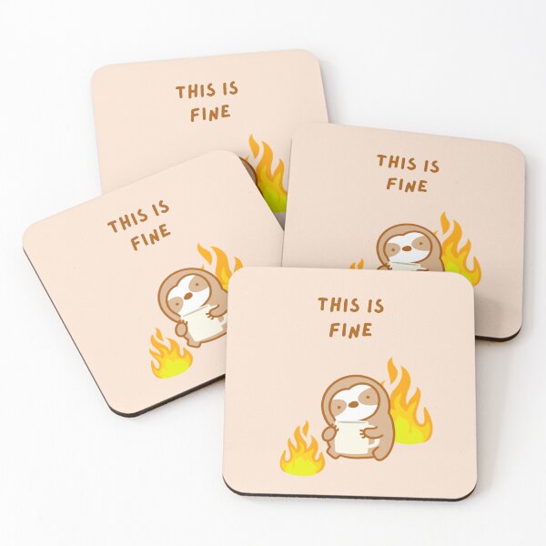 Item preview, This is Fine Meme Sloth designed and sold by theslothinme.