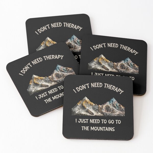 Item preview, I Don't Need therapy I just need go to the mountains designed and sold by SunnyFunnyArt.