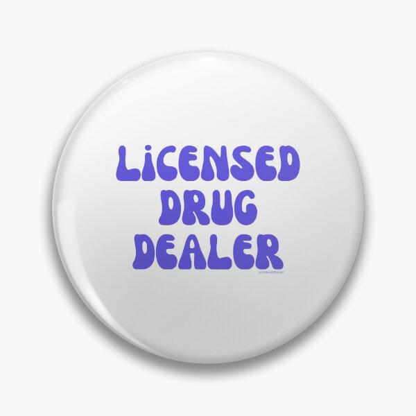 Artikelvorschau, Licensed Drug Dealer. v18 | @lilsboobthangs entworfen und verkauft von lilsboobthangs.