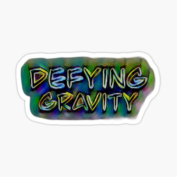 Defying Gravity Merch & Gifts for Sale