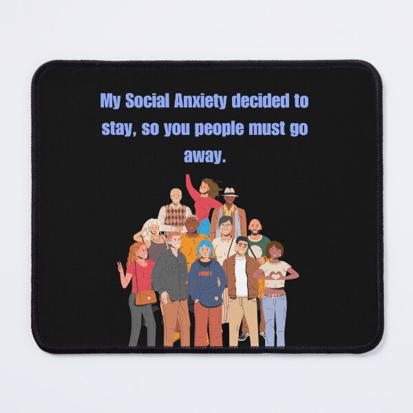 Item preview, My Social Anxiety Is Here to Stay designed and sold by CraftyrCreator.