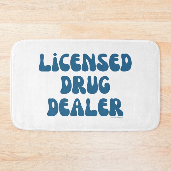 Item preview, Licensed Drug Dealer. v22 | @lilsboobthangs designed and sold by lilsboobthangs.
