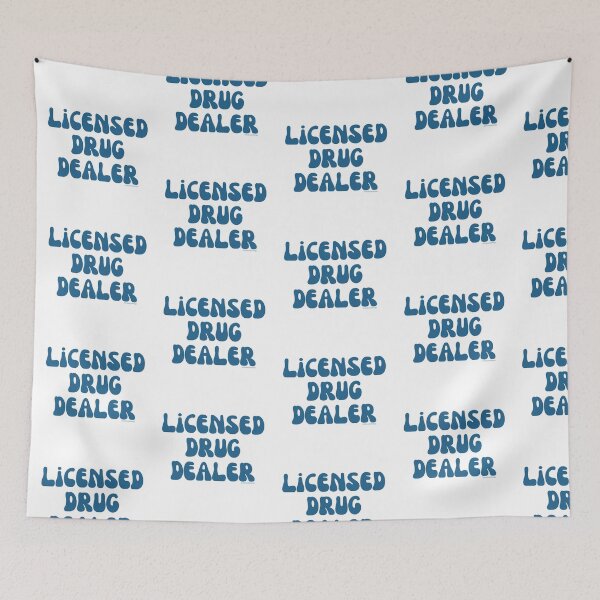 Item preview, Licensed Drug Dealer. v22 | @lilsboobthangs designed and sold by lilsboobthangs.