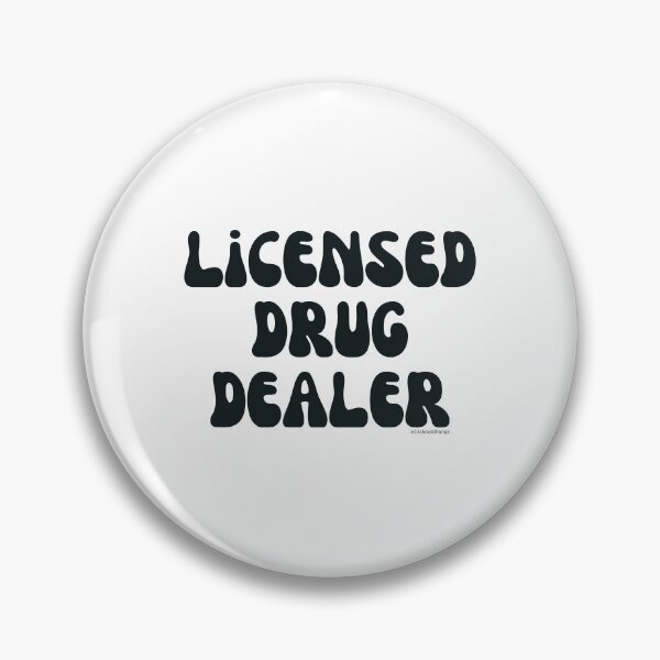 Item preview, Licensed Drug Dealer. v24 | @lilsboobthangs designed and sold by lilsboobthangs.