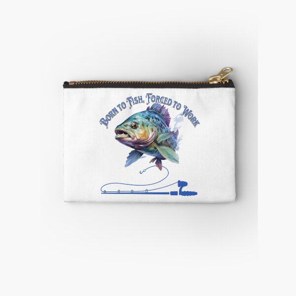 Item preview, Born to Fish, Forced to Work designed and sold by ajsloan.