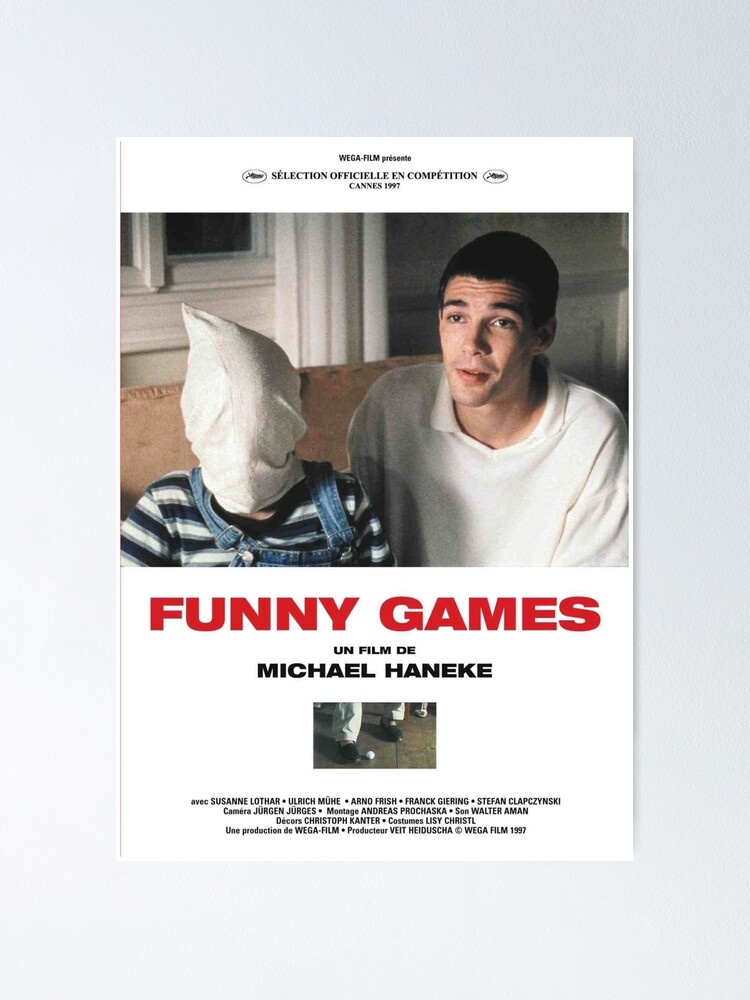 Funny Games - Michael Haneke - Film Poster Poster for Sale by Creeping  Time