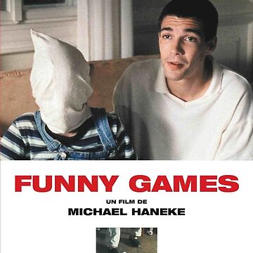 Funny Games - Michael Haneke - Film Poster Poster for Sale by Creeping  Time