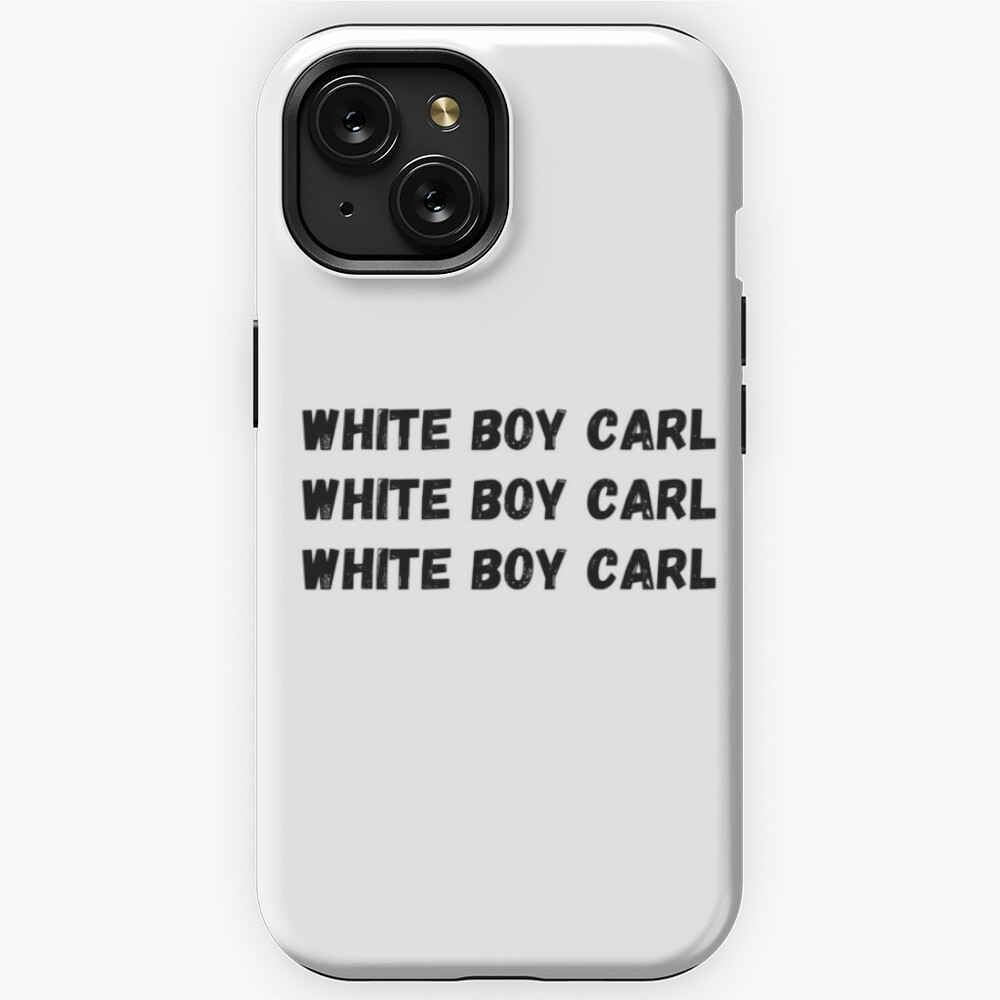 White Boy Carl V1