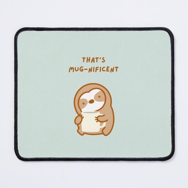 Item preview, That’s Magnificent Coffee Mug Sloth designed and sold by theslothinme.