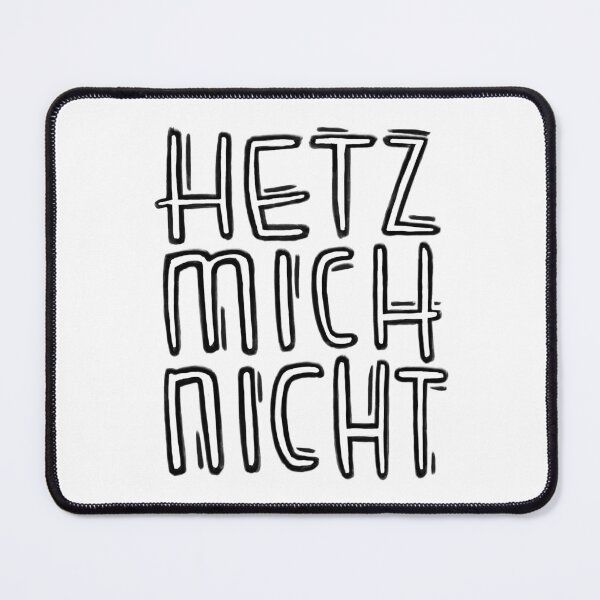 Item preview, Hetz mich nicht designed and sold by badlydrawnbabe.