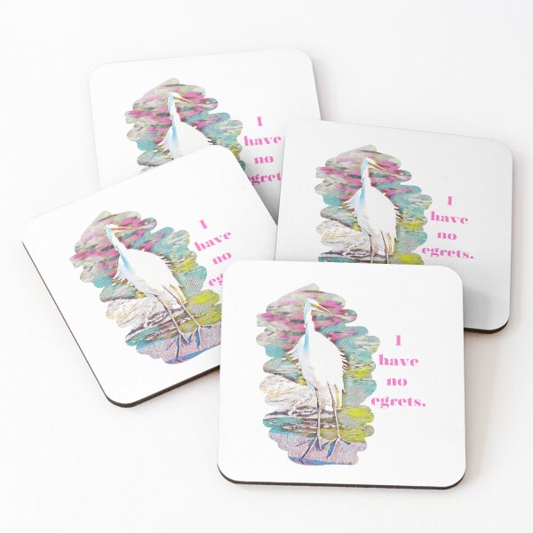 Item preview, I have no egrets designed and sold by Lexibird25.