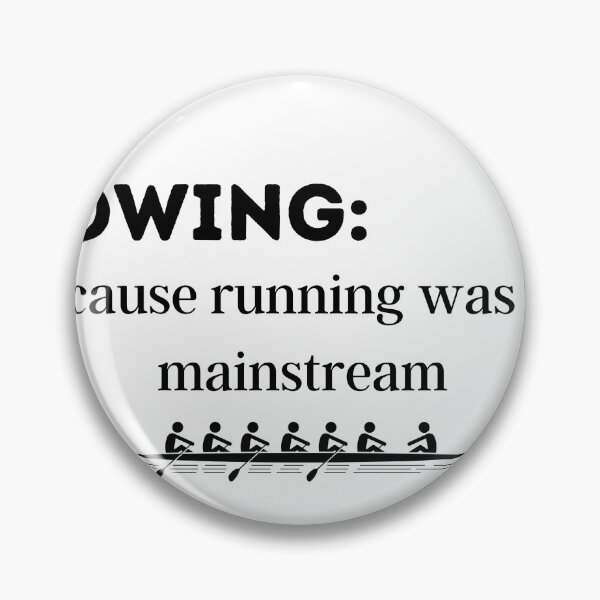 Artikelvorschau, Rudern: Weil Laufen zu Mainstream war entworfen und verkauft von ThreadMummy.