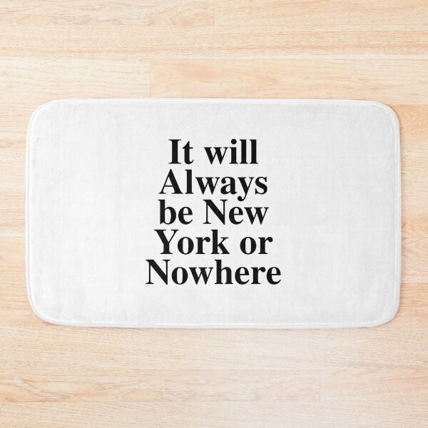 Item preview, Its will always be new york or nowhere designed and sold by RossDillon.