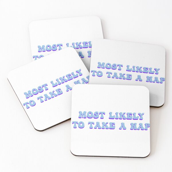 Item preview, Most Likely To Take A Nap designed and sold by kmdesigns17.