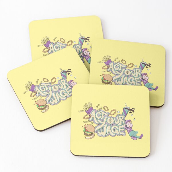 Item preview, Act Your Wage designed and sold by JaimieMcCaw.