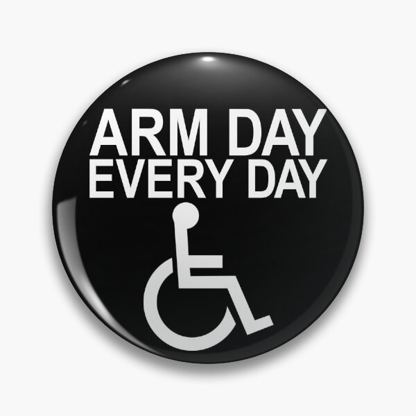 Item preview, Handicapped Arm Day Every Day Handicapped Disabled Gear designed and sold by DynamicDesign.