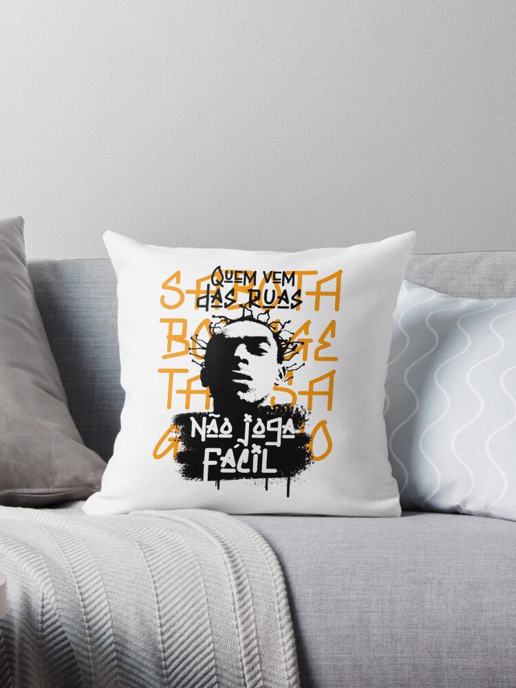 Sabotage - Quem vem das ruas não joga fácil (Who comes from the streets  doesn't play easy) | Throw Pillow