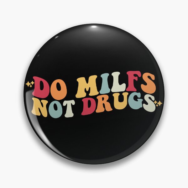 Item preview, Do MILFS Not Drugs Retro Hot Mom MILF Lover Do MILFS Gear designed and sold by DynamicDesign.
