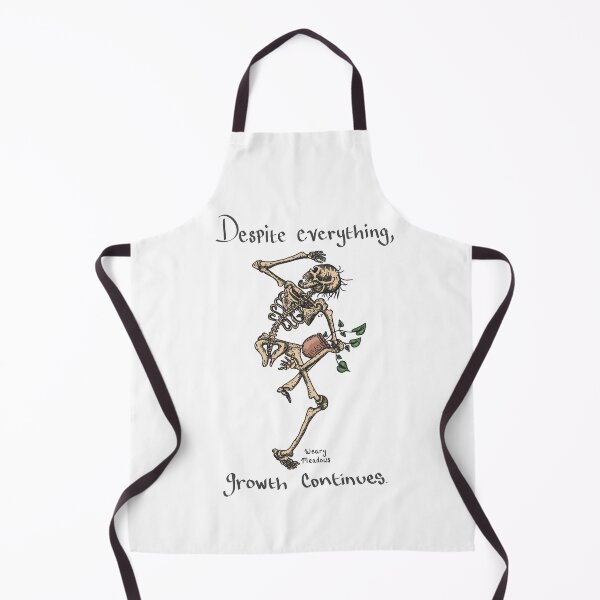 Item preview, Despite everything, Growth continues designed and sold by WearyMeadows.