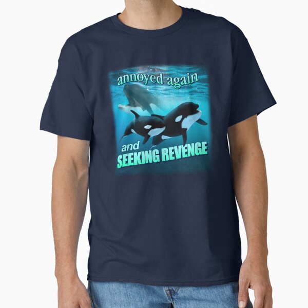 Item preview, Orca attack - annoyed again and seeking revenge word art designed and sold by snazzyseagull.