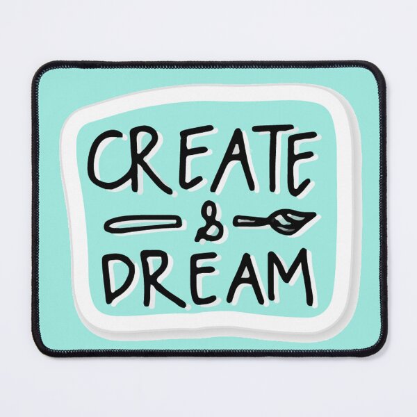 Item preview, Create and Dream designed and sold by HopeCronin.
