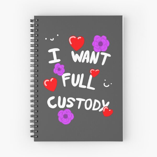 Item preview, I Want Full Custody :) designed and sold by theRepairBay.