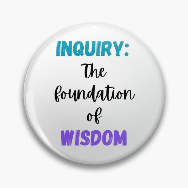 Item preview, Inquiry: The Foundation of Wisdom Design designed and sold by JAMTEESHOP.