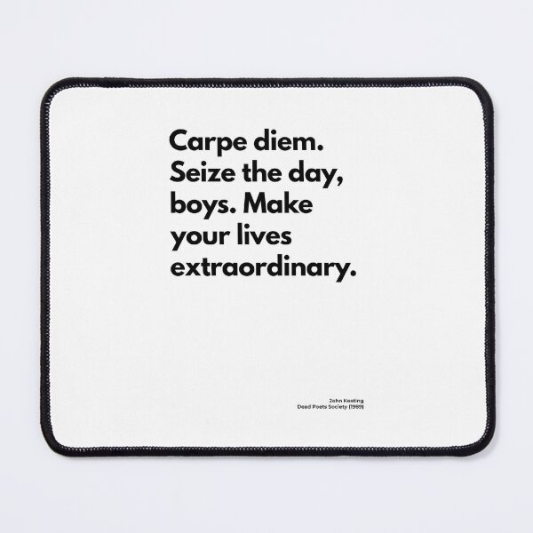 Item preview, Dead Poets Society (1989), Quote designed and sold by PinkandP.