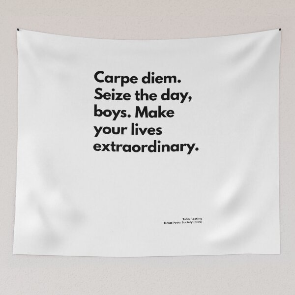 Item preview, Dead Poets Society (1989), Quote designed and sold by PinkandP.