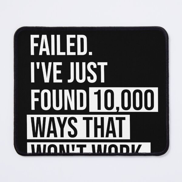 Item preview, I Have Not Failed - Thomas Alva Edison Quote - Literature - Typography Print - Black designed and sold by Studio Grafiikka.