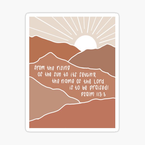Bible Christian Psalm 113:3 Verse Sticker