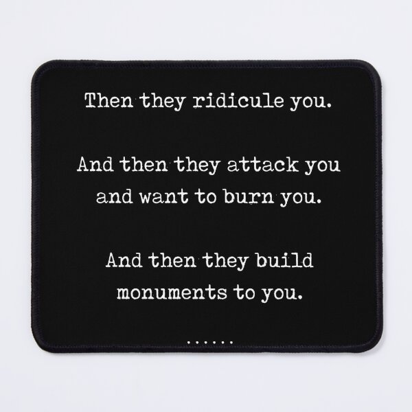 Item preview, First they ignore you - Nicholas Klein Quote - Literature - Typewriter Print - Black designed and sold by Studio Grafiikka.