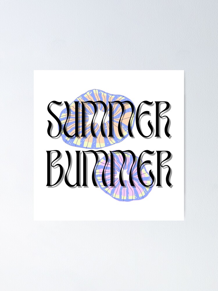Summer Bummer Poster by Jean B