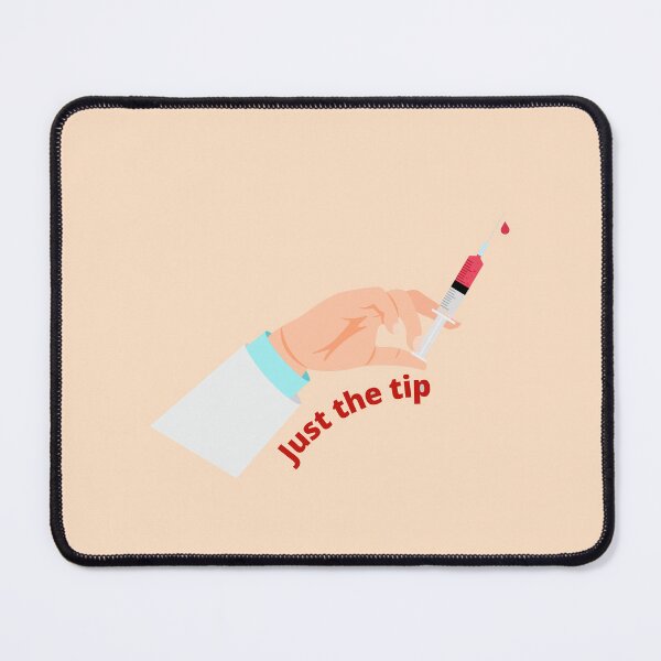 Item preview, Funny syringe and needle drawing with drop of blood saying just the tip designed and sold by Lady-Frost.