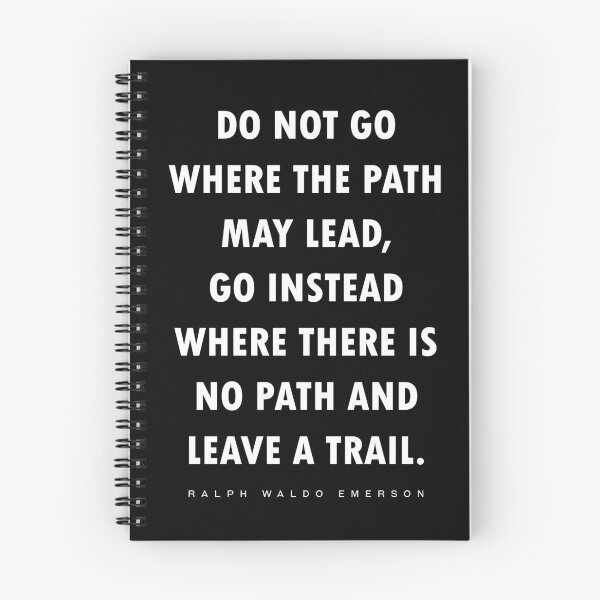 Item preview, Do Not Go Where The Path May Lead - Ralph Waldo Emerson Quote - Literature, Typography Print - Black designed and sold by Studio Grafiikka.