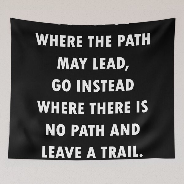 Item preview, Do Not Go Where The Path May Lead - Ralph Waldo Emerson Quote - Literature, Typography Print - Black designed and sold by Studio Grafiikka.