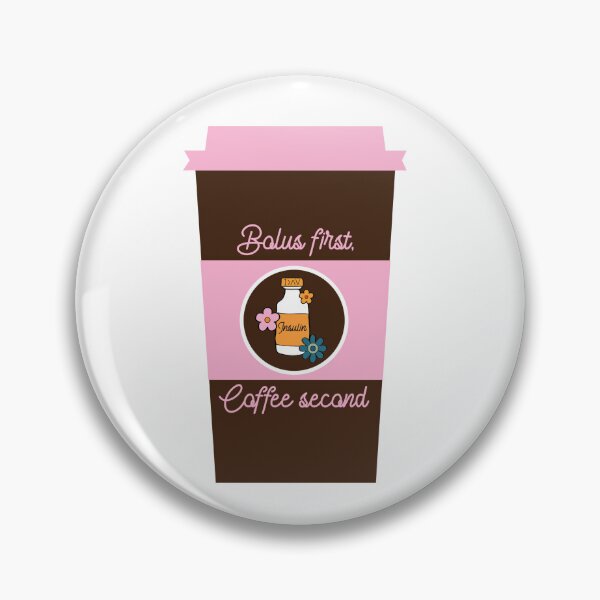 Item preview, Bolus First, Coffee Second designed and sold by Typeonevibes.