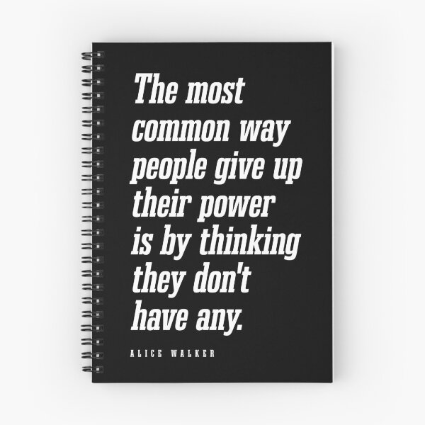 Item preview, People give up their power - Alice Walker Quote - Literature - Typography Print - Black designed and sold by Studio Grafiikka.