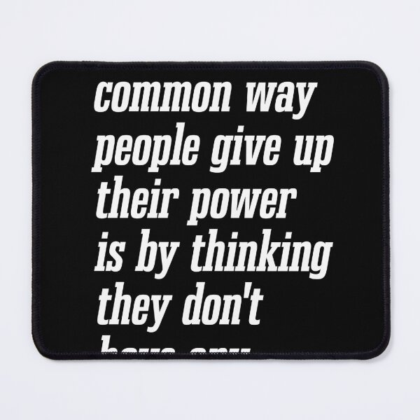 Item preview, People give up their power - Alice Walker Quote - Literature - Typography Print - Black designed and sold by Studio Grafiikka.