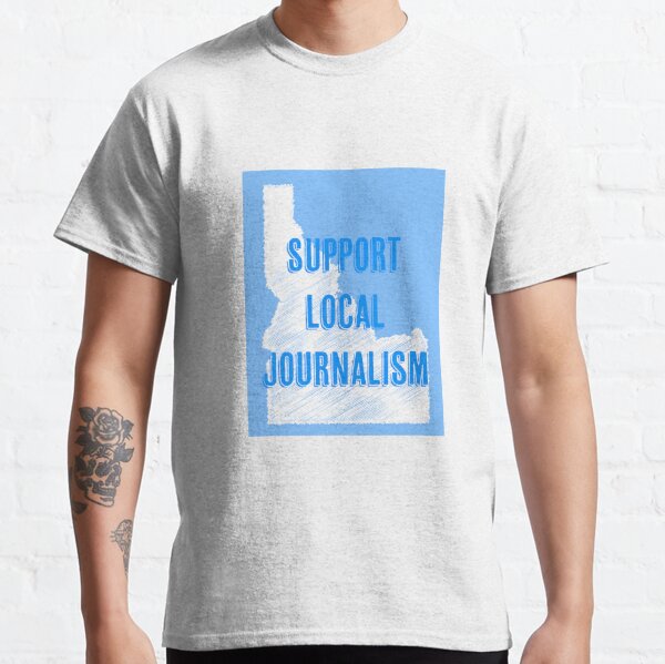 Support Local News T-Shirt